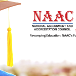 Naac Conditions: న్యాక్ గుర్తింపు నిబంధనలు మరింత సరళం