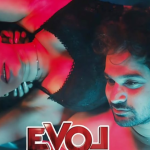 Evol ott movie : ఓటీటీలో సెన్సార్ బ్యాన్ చేసిన బోల్డ్ సినిమా..  నేరుగా తెలుగులో