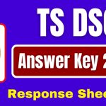 TS DSC 2024 Key:  తెలంగాణ డీఎస్సీ ప్రిలిమినరీ కీ విడుదల