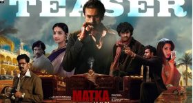 Matka Movie Teaser: మెగా హీరో హిట్ కొట్టినట్టేనా.. టీజర్ తోనే హైప్ ..!