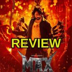 Max Movie Review: ‘మ్యాక్స్’ మూవీ రివ్యూ..