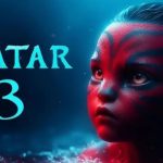 Avatar 3 Teaser : రిలీజ్ డేట్ ఫిక్స్.. అద్భుతం సృష్టిస్తామంటున్న డైరెక్టర్..!