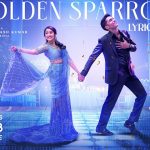 Golden Sparrow: సోషల్ మీడియాను ఒక ఊపు ఊపేసిన గోల్డెన్ స్పారో తెలుగు వెర్షన్.. విన్నారా