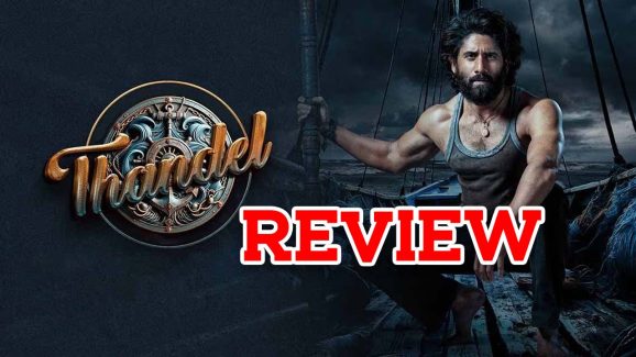 Thandel Movie Review : ‘తండేల్’ మూవీ రివ్యూ