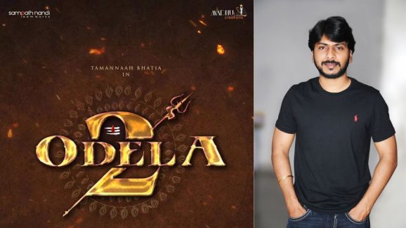 Odela 2 : ఈయనకు సిట్యుయేషన్ ఇంకా అర్థం కాలేదా.. డిమాండ్ అంటూ మళ్లీ రిస్క్ చేస్తున్నాడు?