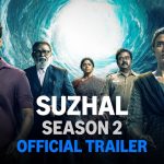 Suzhal 2 Trailer: ఐశ్వర్య రాజేష్ క్రైమ్ థ్రిల్లర్ ట్రైలర్ రిలీజ్.. ఈసారి అంతకు మించి