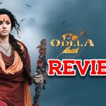 Odela 2 Movie Review : ఓదెల 2 మూవీ రివ్యూ… ఇదో అరుంధతి స్పూఫ్