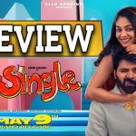 Single Movie Review : ‘సింగిల్’ మూవీ రివ్యూ : సాగదీతతో కూడిన సిల్లీ కామెడీ