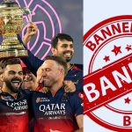 Ban For RCB:  ఫ్యాన్స్ కు బిగ్ షాక్… ఏడాది పాటు RCBపై బ్యాన్.. ఎన్ని ఏళ్ళు అంటే ?