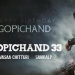 Gopichand 33: వీరుడుగా గోపిచంద్… ఇప్పటికైనా గట్టెక్కుతాడా ?