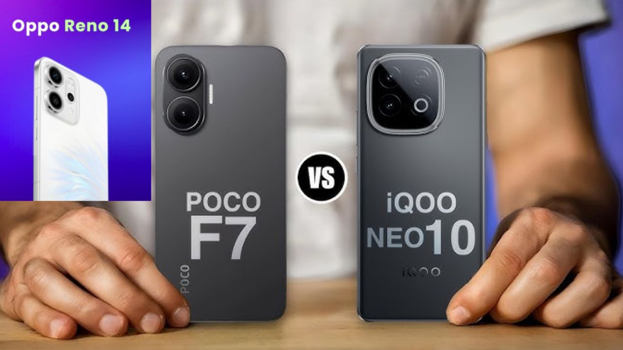Poco F7 vs Oppo Reno 14 vs iQOO Neo 10: రూ.40,000లోపు రేంజ్‌లో బెస్ట్ ఫోన్ ఏది?