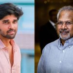 Mani Ratnam : ఆ టాలెంటెడ్ హీరోను పక్కన పెట్టేసిన లవ్ గురు