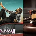 The Raja Saab :ప్రభాస్ సినిమాపై హైకోర్టులో కేసు… 218 కోట్ల మోసం?