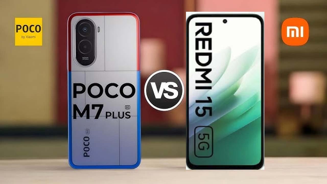 Redmi 15 5G vs Poco M7 Plus 5G: బడ్జెట్ ధరలో రెండు సూపర్ ఫోన్లు.. ఏది కొనుగోలు చేయాలి?