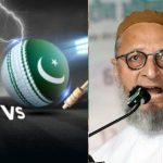 Ind Vs Pak Boycott :  భార‌తీయుల కంటే మీకు  డబ్బులు ఎక్కువా?…ఒవైసీ సంచ‌ల‌న వ్యాఖ్య‌లు