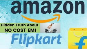 No Cost EMI: నో-కాస్ట్ ఈఎంఐల పేరుతో దోపిడీ.. ఫ్లిప్‌కార్ట్, అమెజాన్‌ షాపింగ్ సమయంలో జాగ్రత్త!