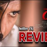 OG Twitter Review: ఓజి ట్విట్టర్ రివ్యూ, హిట్ కొట్టేసినట్లేనా?
