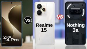 Smartphone Comparison: వివో T4 ప్రో vs రియల్‌మీ 15 vs నథింగ్ ఫోన్ 3a.. రూ.30000 బడ్జెట్‌లో ఏది బెస్ట్?