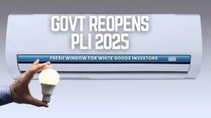 PLI Scheme: PLI స్కీమ్ లో కొత్త విండో పీరియడ్.. ఏసీలు ఎల్ఈడీ లైట్ల తయారీ పరిశ్రమలకు మరో ఛాన్స్