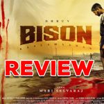 Bison Movie Review : బైసన్ మూవీ రివ్యూ