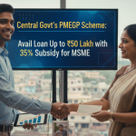 PMEGP Scheme: 35 శాతం సబ్సిడీతో రూ.50 లక్ష వరకు రుణం.. కేంద్ర ప్రభుత్వ అద్భుత పథకం
