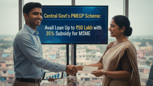 PMEGP Scheme: 35 శాతం సబ్సిడీతో రూ.50 లక్ష వరకు రుణం.. కేంద్ర ప్రభుత్వ అద్భుత పథకం