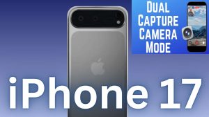 iPhone 17 Dual Camera: ఐఫోన్ 17లో అద్భుత ఫీచర్.. ఒకేసారి ముందు వెనుక కెమెరాలతో వీడియో రికార్డింగ్
