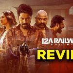 12A Railway Colony Movie Review : 12A అనే రైల్వే కాలనీ రివ్యూ : ట్రైన్ ఇన్ రాంగ్ ట్రాక్