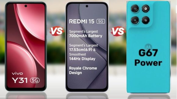 Smartphone Comparison: మోటో G67 పవర్ vs వివో Y31 vs రెడ్‌మీ 15.. రూ.15000 బడ్జెట్‌లో ఏది బెస్ట్?
