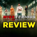 Missterious Movie Review : ‘మిస్టీరియస్’ మూవీ రివ్యూ