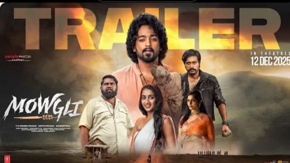 Mowgli Trailer: ప్రేమ కోసం యుద్ధం చేసే ప్రతి ఒక్కడు హీరోనే… ఇంట్రెస్టింగ్ గా మోగ్లీ ట్రైలర్!