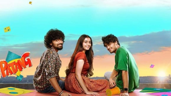 Patang Trailer: యుద్ధాలు చేయకుండా రాజ్యాలు గెలవలేము..ఆసక్తికరంగా పతంగ్ ట్రైలర్!
