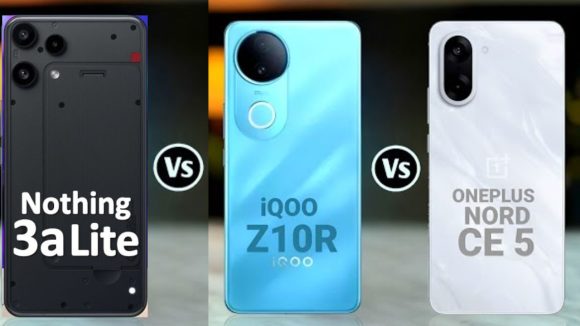 Smartphone Comparison: నథింగ్ ఫోన్ 3a లైట్ vs ఐకూ Z10R vs వన్‌ప్లస్ నార్డ్ CE 5.. ఏది బెస్ట్?