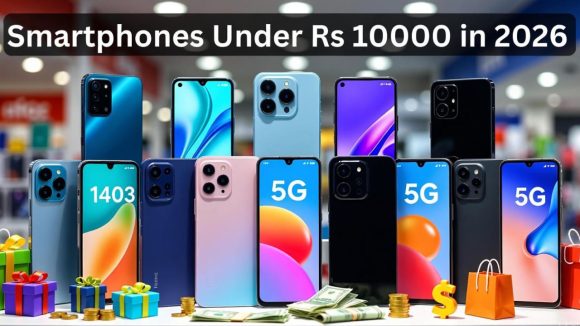 Under Rs10000 Phones: 2026లో తక్కువ బడ్జెట్ స్మార్ట్‌ఫోన్స్.. రూ.10000లోపు ధరలో బెస్ట్ ఇవే