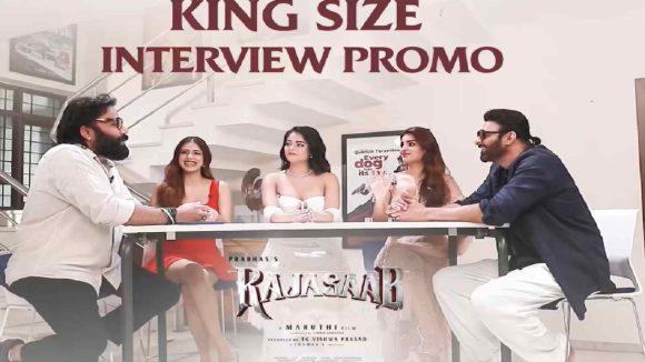 The Raja Saab King Size Interview: సందీప్ రెడ్డితో ప్రభాస్ కింగ్ సైజ్ ఇంటర్వ్యూ.. ముగ్గురు హీరోయిన్స్ కూడా..!