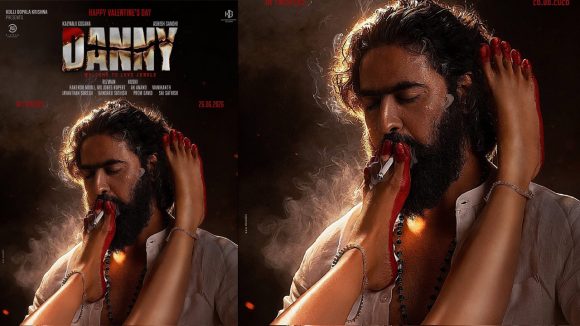 Danny Movie: ‘డానీ’ ఫస్ట్ లుక్ చూశారా?.. ఏంటి భయ్యా మరీ ఇంత వైల్డ్‌గా ఉంది