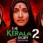 The Kerala Story 2 Collections: కేరళ స్టోరీ 2 మొదటి రోజు కలెక్షన్స్ తెలిస్తే షాక్ అవ్వాల్సిందే..!