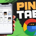 Google Chrome Tab Pin: గూగుల్ క్రోమ్ ఆండ్రాయిడ్‌లో ట్యాబ్ పిన్.. మీ సమయం ఆదా చేసే ఫీచర్