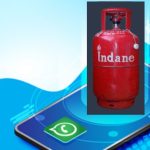 Gas Booking: వాట్సాప్ లో LPG గ్యాస్ బుకింగ్.. స్టెప్ బై స్టెప్ ప్రాసెస్ ఇదే!