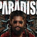 నాని ది ప్యారడైజ్ వచ్చేది ఈ ఓటీటీలోనే…స్ట్రీమింగ్ డీటెయిల్స్ ఇవే!